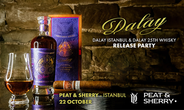 Dalay Istanbul und Dalay 25th Anniversary Whisky Release Party in Istanbul